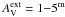Mathematical equation: \hbox{$A_{\rm V}^{\rm ext}=1{-}5^{\rm m}$}