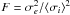 Mathematical equation: \hbox{$F = \sigma_e^2 / \langle\sigma_i \rangle^2$}