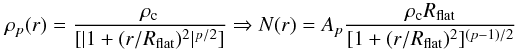 Mathematical equation: \begin{equation} \rho_{p}(r) = \frac{\rho_{\rm c}}{[|1+(r/R_{\rm flat})^2|^{p/2}]} \Rightarrow N(r) = A_{p} \frac{\rho_{\rm c}R_{\rm flat}}{[1+(r/R_{\rm flat})^2]^{(p-1)/2}} \end{equation}