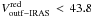 Mathematical equation: \hbox{$V_{\rm{outf-IRAS}}^{\rm{red}}\,<\,43.8$}