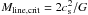 Mathematical equation: \hbox{$M_{\rm line,crit} = 2 c_{\rm s}^2/G$}