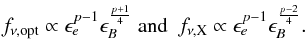 Mathematical equation: \begin{equation} f_{\nu,{\rm opt}}\propto \epsilon_e^{p-1}\epsilon_B^{p+1\over 4} \ {\rm and} \ \ f_{\nu,{\rm X}}\propto \epsilon_e^{p-1}\epsilon_B^{p-2\over 4} . \end{equation}