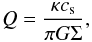 Mathematical equation: \begin{equation} Q = \frac{\kappa c_\mathrm{s}}{\pi G \Sigma} , \end{equation}