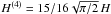 Mathematical equation: \hbox{$H^{(4)} = 15/16 \sqrt{\pi/2} \, H$}
