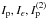 Mathematical equation: \hbox{$I_\mathrm{p}, I_\epsilon, I_\mathrm{p}^{(2)}$}