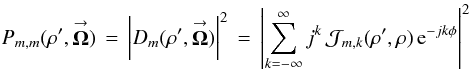 Mathematical equation: % subequation 930 2 \begin{equation} \label{Eq:TelPMM} P_{m,m}(\rho^{\prime},\vecbf{\Omega}) \, = \, \left| D_{m}(\rho^{\prime},\vecbf{\Omega}) \right|^{2} \, = \, \left| \sum_{k=-\infty}^{\infty} j^{k} \, \mathcal{J}_{m,k}(\rho^{\prime},\rho) \, {\rm e}^{-jk \phi} \right|^{2} \end{equation}