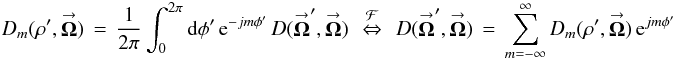 Mathematical equation: % subequation 930 3 \begin{equation} \label{Eq:TelDM} D_{m}(\rho^{\prime},\vecbf{\Omega}) \, = \, \frac{1}{2\pi} \int_{0}^{2\pi} {\rm d}\phi^{\prime} \, {\rm e}^{-jm \phi^{\prime}} \, D(\vecbf{\Omega}^{\prime},\vecbf{\Omega}) ~~ \stackrel{\mathcal{F}}{\Leftrightarrow} ~~ D(\vecbf{\Omega}^{\prime},\vecbf{\Omega}) \, = \, \sum_{m=-\infty}^{\infty} D_{m}(\rho^{\prime},\vecbf{\Omega}) \, {\rm e}^{jm \phi^{\prime}} \end{equation}