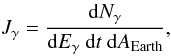 Mathematical equation: \begin{equation} J_{\gamma} = \frac{{\mathrm{d}}N_{\gamma}}{{\mathrm{d}}E_{\gamma}~{\mathrm{d}}t~{\mathrm{d}}A_{\rm Earth}} , \end{equation}