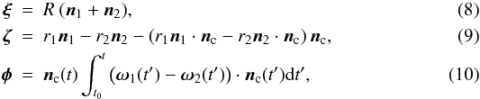 Mathematical equation: \begin{eqnarray} \vec{\xi} & = & R\ (\vec{n}_1 + \vec{n}_2), \label{eqn:roll_displ}\\ \vec{\zeta } & = & r_1 \vec{n}_1 - r_2 \vec{n}_2 - \left(r_1 \vec{n}_1 \cdot \vec{n}_\mathrm{c} - r_2 \vec{n}_2 \cdot \vec{n}_\mathrm{c} \right) \vec{n}_\mathrm{c}, \label{eqn:sliding_displacement}\\ \vec{\phi} & = & \vec{n}_\mathrm{c}(t) \int_{t_0}^t \left( \vec{\omega}_1(t') - \vec{\omega}_2(t') \right) \cdot \vec{n}_\mathrm{c}(t') {\rm d}t' , \label{eqn:twist_displ} \end{eqnarray}