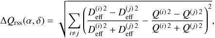 Mathematical equation: \begin{equation} \Delta Q_{\rm rss}(\alpha,\delta) = \sqrt{\sum_{i\neq j} \left(\frac{D_{{\rm eff}}^{(i)\,2} - D_{{\rm eff}}^{(j)\,2}}{D_{{\rm eff}}^{(i)\,2} + D_{{\rm eff}}^{(j)\,2}} -\frac{Q^{(i)\,2} - Q^{(j)\,2}}{Q^{(i)\,2} + Q^{(j)\,2}}\right)^2}, \end{equation}