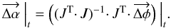 Mathematical equation: \begin{equation} \overrightarrow{\Delta\alpha} \ \Big|_t = \Big( (J^\mathrm{T} \cdotp J)^{-1} \cdotp J^\mathrm{T} \cdotp \overrightarrow{\Delta\phi} \Big) \ \Big|_t . \label{LSQ} \end{equation}