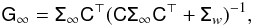 Mathematical equation: \begin{equation} \mathsf G_\infty=\mathsf\Sigma_\infty\mathsf C^\top(\mathsf C\mathsf\Sigma_\infty\mathsf C^\top+\mathsf\Sigma_w)^{-1},\label{eq:gain} \end{equation}