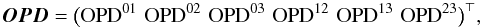 Mathematical equation: \begin{equation} {{\vec O} {\vec P}{\vec D}}=\big(\mathrm{OPD}^{01}\,\,\mathrm{OPD}^{02}\,\,\mathrm{OPD}^{03}\,\,\mathrm{OPD}^{12}\,\,\mathrm{OPD}^{13}\,\,\mathrm{OPD}^{23}\big)^\top, \end{equation}