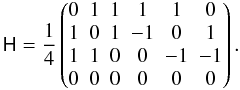 Mathematical equation: \begin{equation} \mathsf H= \frac14\begin{pmatrix} 0&1&1&1&1&0\\ 1&0&1&-1&0&1\\ 1&1&0&0&-1&-1\\ 0&0&0&0&0&0 \end{pmatrix}.\label{eq:Hmatrix} \end{equation}