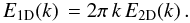 Mathematical equation: \begin{equation} E_{\rm 1D} (k)\,=2\pi\,k\,E_{\rm 2D} (k)\,.\label{eq:12rel} \end{equation}
