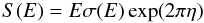 Mathematical equation: \begin{equation} \ S(E) = E \sigma(E) \exp(2\pi\eta) \label{se} \end{equation}