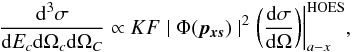 Mathematical equation: \begin{equation} \frac{{\rm d}^3\sigma}{{\rm d}E_c{\rm d}\Omega_c{\rm d}\Omega_C} \propto KF \mid{\Phi}(\vec{p_{xs}})\mid^2 \bigg(\frac{\rm d{\sigma}}{\rm d{\Omega}}\bigg)\bigg|^{\rm HOES}_{a-x} , \label{3body} \end{equation}