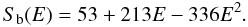 Mathematical equation: \begin{equation} S_{\rm b}(E)=53+213 E-336 E^2. \label{li7fit} \end{equation}
