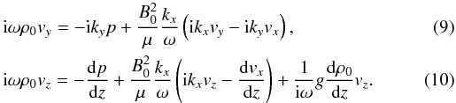 Mathematical equation: \begin{eqnarray} \label{vym}&& {\rm i} \omega\rho_0v_y = -{\rm i} k_y p+ \frac{B_0^2}{\mu}\frac{k_x}{\omega}\left({\rm i} k_x v_y-{\rm i} k_y v_x\right), \\ \label{vzm} && {\rm i} \omega\rho_0 v_z = -\frac{{\rm d}p}{{\rm d}z}+\frac{B_0^2}{\mu}\frac{k_x}{\omega} \left({\rm i} k_x v_z-\frac{{\rm d}v_x}{{\rm d}z}\right)+\frac{1}{{\rm i} \omega} g \frac{{\rm d}\rho_0}{{\rm d}z} v_z. \end{eqnarray}