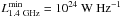 Mathematical equation: \hbox{$L^{\rm min}_{1.4~{\rm GHz}}=10^{24}~\WHz$}