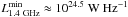 Mathematical equation: \hbox{$L_{1.4~{\rm GHz}}^{\min} \approx 10^{24.5}~\WHz$}