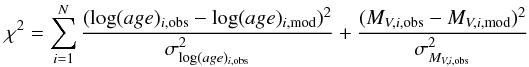 Mathematical equation: \begin{equation} \chi^{2} = \sum_{i=1}^{N} \frac{(\log(age)_{i, \rm obs} - \log(age)_{i, \rm mod})^2} {\sigma_{\log(age)_{i, \rm obs}}^2} + \frac{(M_{V, i, \rm obs} - M_{V, i,\rm mod})^2} {\sigma_{M_{V, i,\rm obs}}^2} \label{eq:chi} \end{equation}