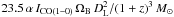 Mathematical equation: \hbox{$23.5\, \alpha\, I_{\rm {CO(1{-}0)}}\, \Omega_{\rm B}\, {D_{\rm L}^2} /{(1+z)^3} \msun $}