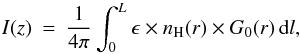 Mathematical equation: \appendix \setcounter{section}{1} \begin{eqnarray} \label{eq:intensity} I(z) & = &\frac{1}{4\pi} \int_{0}^{L} \epsilon \times n_{\rm H}(r) \times G_0 (r) \,{\rm d}l, \nonumber \end{eqnarray}