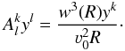 Mathematical equation: \begin{equation} A^{k}_{l}y^{l} = \frac{w^{3}(R)y^{k}}{\varv^{2}_{0}R}\cdot \label{BH10} \end{equation}