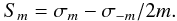 Mathematical equation: \begin{equation} S_{m} = {\sigma_{m}-\sigma_{-m} / 2 m}. \label{Sm_scaled} \end{equation}
