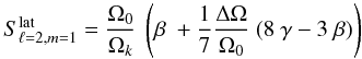 Mathematical equation: \begin{eqnarray} S_{\ell=2,m= 1}^{\rm lat} = \frac{\Omega_{0}}{\Omega_k} ~ \left( \beta ~ + \frac{1}{7} \frac{\Delta \Omega}{\Omega_0} ~ ( 8 ~ \gamma - 3 ~ \beta)\right) \label{S21} \end{eqnarray}
