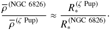 Mathematical equation: \begin{equation} {\rhobar^\mathrm{\,(NGC~6826)}\over\rhobar^\mathrm{\,(\zeta~Pup)}}\approx {\Rstar^\mathrm{\,(\zeta~Pup)}\over\Rstar^\mathrm{\,(NGC~6826)}}\cdot \end{equation}