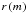 Mathematical equation: \hbox{$r\left( m \right)$}