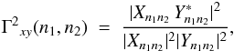 Mathematical equation: \appendix \setcounter{section}{1} \begin{equation} \Gamma^{2}{_{xy}(n_{1},n_{2})}\; =\; \frac{|X_{n_{1}n_{2}}\,Y^{*}_{n_{1}n_{2}}|^{2}}{|X_{n_{1}n_{2}}|^{2} |Y_{n_{1}n_{2}}|^{2}} , \label{EqEight} \end{equation}