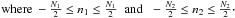 Mathematical equation: \hbox{$\textrm{where } -\frac{N_{1}}{2} \leq n_{1} \leq \frac{N_{1}}{2} \,\,\textrm{ and }\,\, -\frac{N_{2}}{2} \leq n_{2} \leq \frac{N_{2}}{2}\cdot$}