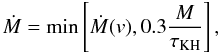 Mathematical equation: \begin{equation} \label{eq3} \dot{M} = \mathrm{min}\left[ \dot{M}(v),0.3\frac{M}{\tau_\mathrm{KH}} \right], \end{equation}