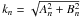 Mathematical equation: \hbox{$k_{n} = \sqrt{A_{n}^{2} + B_{n}^{2}}$}