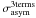 Mathematical equation: \hbox{$\sigma_{\rm asym}^{\rm 3 terms}$}