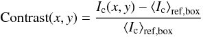 Mathematical equation: \begin{equation} \label{eq_contrast} {{\rm Contrast} (x,y)} = \frac{I_{\rm c}(x,y) - \left< I_{\rm c} \right>_{\rm ref,box}}{\left< I_{\rm c} \right>_{\rm ref,box}} \end{equation}