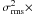 Mathematical equation: \hbox{$\sigma^2_{\rm rms}\times$}