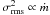 Mathematical equation: \hbox{$\sigma^2_{\rm rms}\propto \dot{m}$}