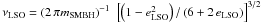 Mathematical equation: \hbox{$\nu{}_{\rm LSO}=\left(2\,{}\pi{}m_{\rm SMBH}\right)^{-1}\,{}\left[\left(1-e^2_{\rm LSO}\right)/\left(6+2\,{}e_{\rm LSO}\right)\right]^{3/2}$}