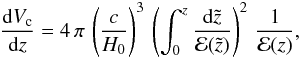 Mathematical equation: \begin{equation} \label{eq:volume} \frac{{\rm d}V_{\rm c}}{{\rm d}z}=4\,\pi\,\left(\frac{c}{H_0}\right)^3\,\left(\int_0^z\frac{{\rm d}\tilde{z}}{{\mathcal E}(\tilde{z})}\right)^2\,\frac{1}{{\mathcal E}(z)}, \end{equation}