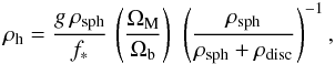 Mathematical equation: \appendix \setcounter{section}{2} \begin{equation} \label{eq:norm} \rho{}_{\rm h}= \frac{g\,{}\rho{}_{\rm sph}}{f_\ast{}}\,{}\left(\frac{\Omega{}_{\rm M}}{\Omega{}_{\rm b}}\right)\,{}\left(\frac{\rho{}_{\rm sph}}{\rho{}_{\rm sph}+\rho_{\rm disc}}\right)^{-1}, \end{equation}