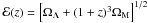 Mathematical equation: \hbox{${\mathcal E}(z)=\left[\Omega_\Lambda+(1+z)^3\Omega_{\rm M}\right]^{1/2}$}