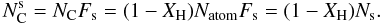 Mathematical equation: \appendix \setcounter{section}{1} \begin{equation} N_{\rm C}^{\rm s} = N_{\rm C} F_{\rm s} = (1-X_{\rm H}) N_{\rm atom} F_{\rm s}= (1-X_{\rm H})N_{\rm s}. \end{equation}