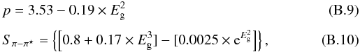 Mathematical equation: \appendix \setcounter{section}{2} \begin{eqnarray} &&p = 3.53 - 0.19 \times E_{\rm g}^2 \label{eq_NR_power_law} \\[1mm] &&S_{\pi-\pi^\star} = \left\{ \left[0.8 + 0.17 \times E_{\rm g}^3] - [0.0025 \times {\rm e}^{E_{\rm g}^2}\right] \right \}, \label{eq_normalisation_factor} \end{eqnarray}