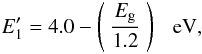Mathematical equation: \appendix \setcounter{section}{2} \begin{equation} E^\prime_1 = 4.0 - \left( \ \frac{E_{\rm g}}{1.2} \ \right) \ \ \ {\rm eV}, \label{eq_size_dep_E1prime} \end{equation}