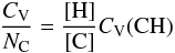 Mathematical equation: $$ \frac{C_{\rm V}}{N_{\rm C}} = \frac{[{\rm H}]}{[{\rm C}]} C_{\rm V}({\rm CH}) \ $$