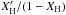 Mathematical equation: \hbox{$X_{\rm H}^\prime/(1-X_{\rm H})$}